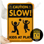 Reflective Aluminum Sign - Slow Down Kids At Play Reflective Aluminum Street Warning Sign